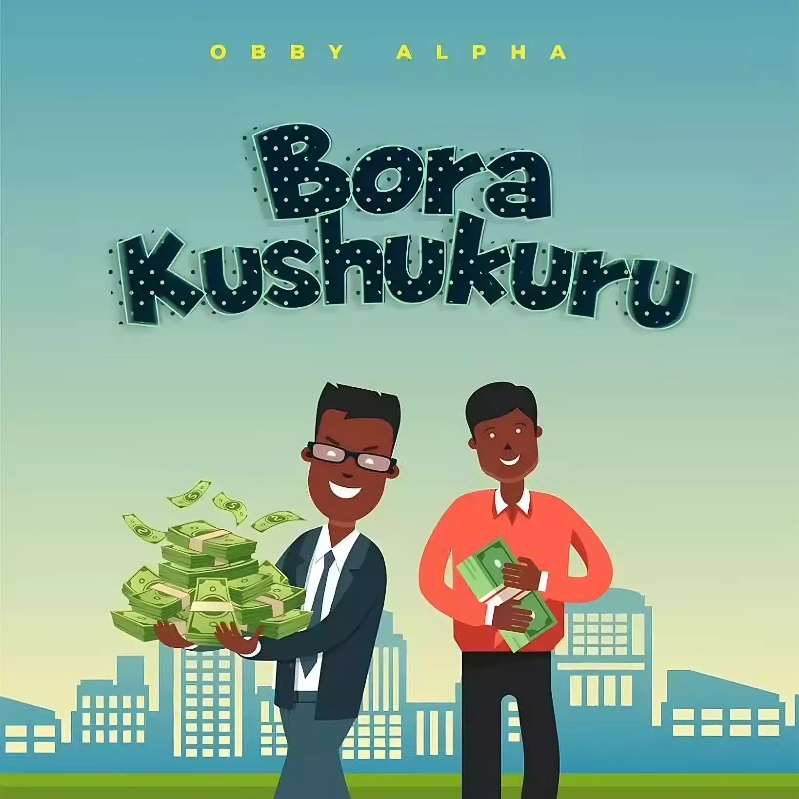Obby Alpha - Bora Kushukuru Mp3 Download
